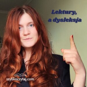 lektury a dysleksja terapia czytania